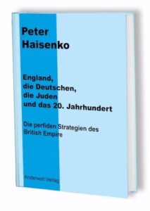 Titelblatt des Buches v. P. Haisenko über die Politik Englands